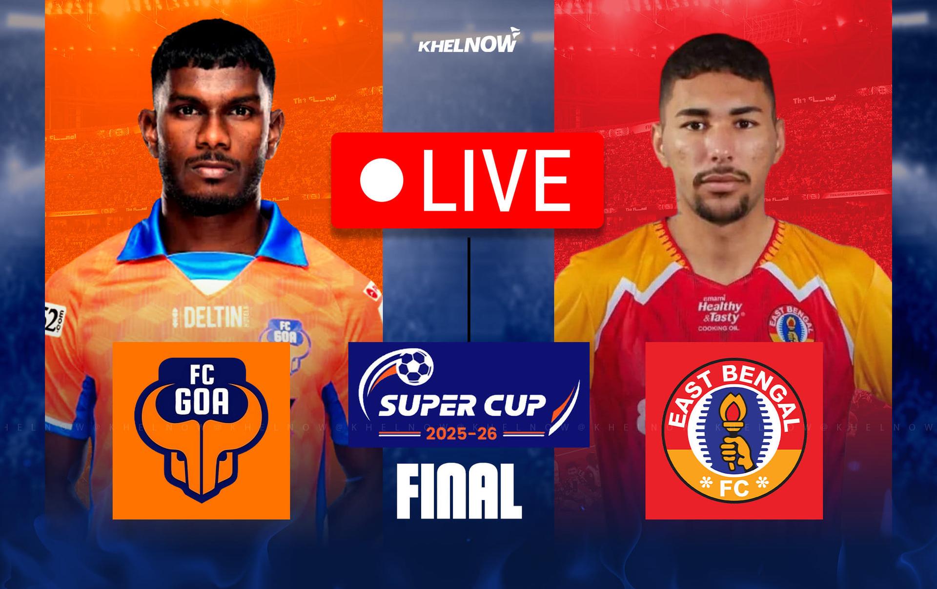 Epic Showdown: East Bengal vs FC Goa Clash in 2025 Super Cup Final
