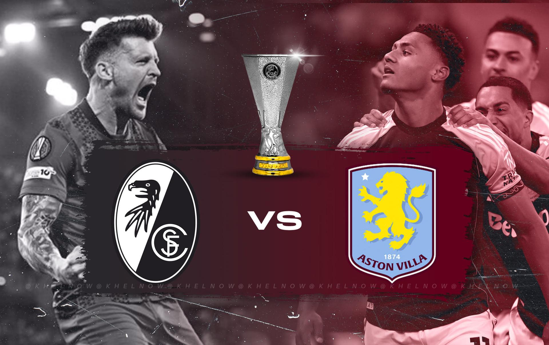 Nhận định b&oacute;ng đ&aacute; Freiburg vs Aston Villa - Chung kết Europa League: Mục ti&ecirc;u của Man Utd lập kỷ lục
