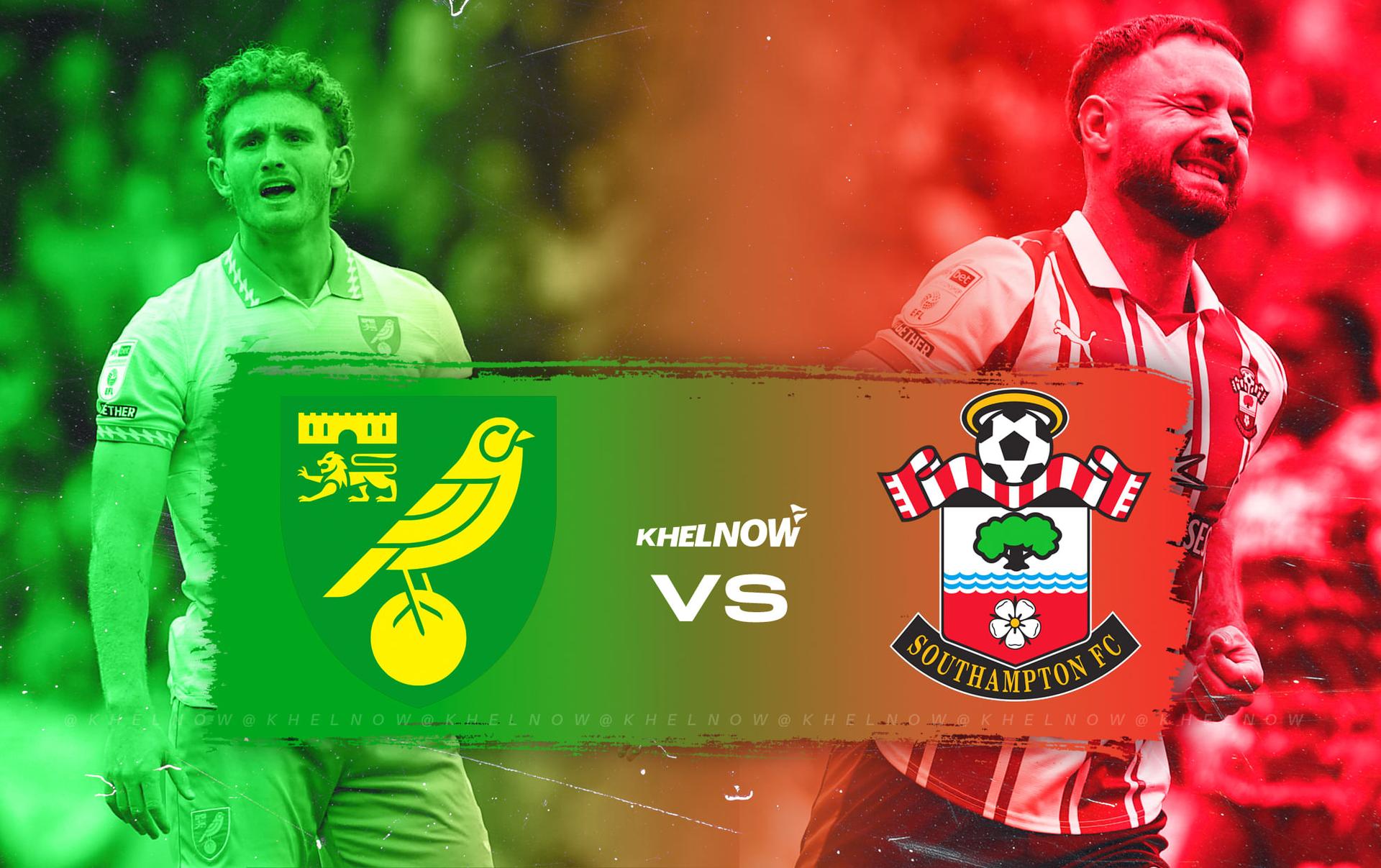 Norwich vs Southampton Norwich vs Southampton